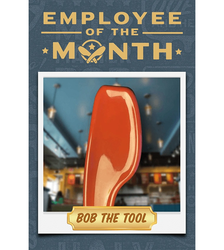 Bob the Tool named Employee of the Month